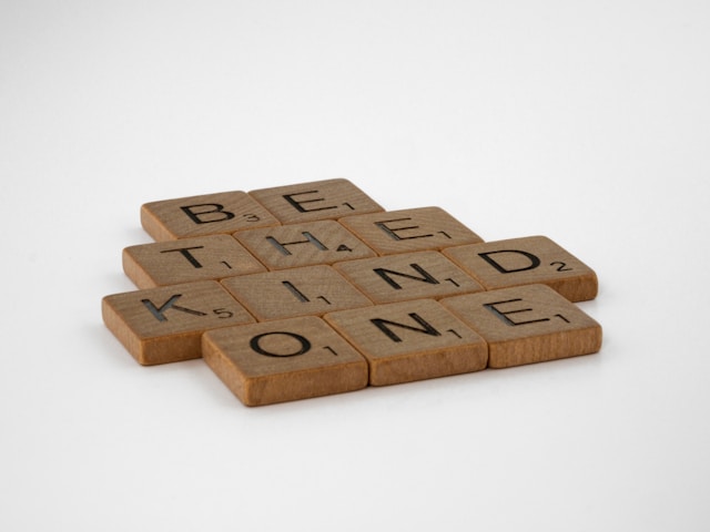 Be the kind one